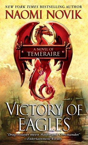 Naomi Novik: Victory of Eagles (Temeraire, #5)