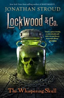 Jonathan Stroud: The Whispering Skull (Hardcover, 2014, Disney Hyperion)