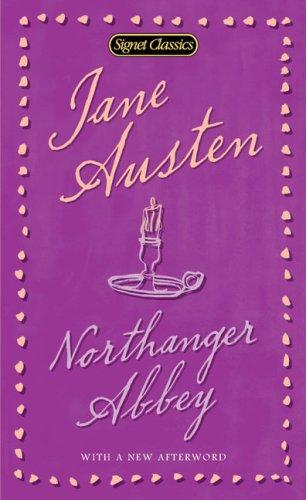 Jane Austen: Northanger Abbey (Paperback, 2008, Signet Classics)