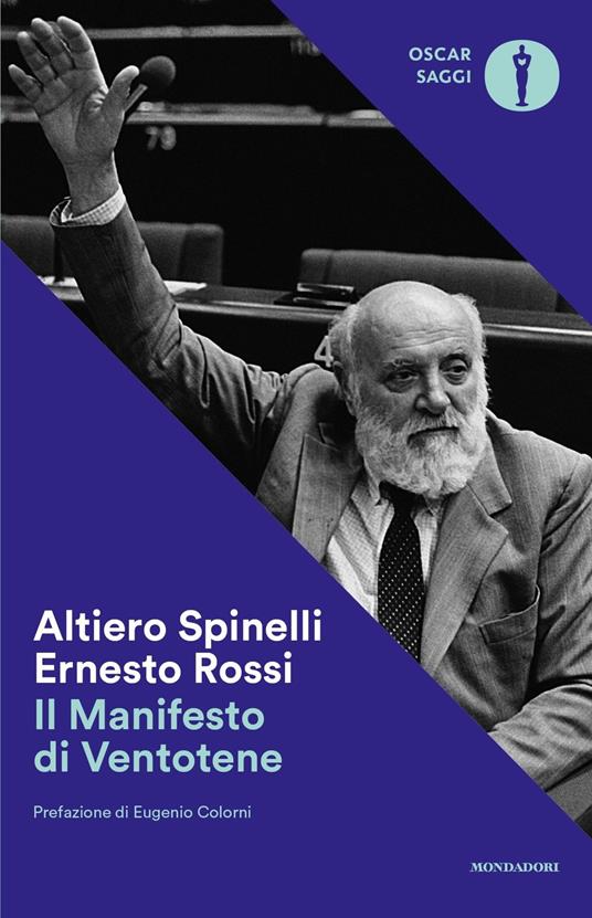 Altiero Spinelli, Ernesto Rossi: Il manifesto di Ventotene (Paperback, Italiano language, 2016, Mondadori)