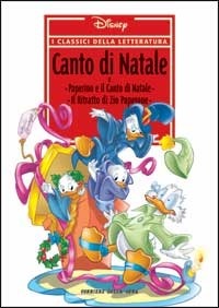 Guido Martina, Carl Barks, José Colomer Fonts, Caterina Mognato, Valerio Held: Canto di Natale (Hardcover, Italiano language, RCS Quotidiani SpA)