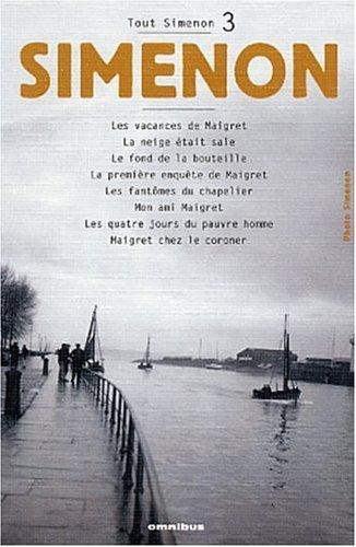 Georges Simenon: Tout Simenon, centenaire tome 3 (Paperback, French language, 2002, Omnibus)