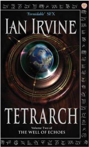 Ian Irvine: Tetrarch (Well of Echoes) (Paperback, 2004, Orbit)