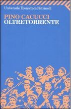 Pino Cacucci: Oltretorrente (Italian language, 2005, Feltrinelli)