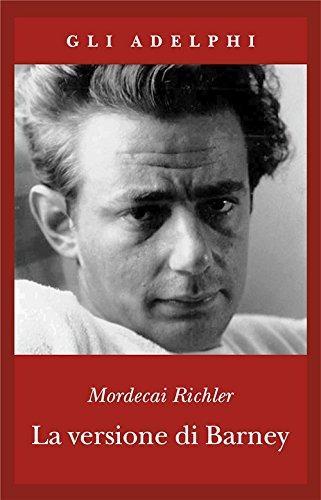 Mordecai Richler: La Versione Di Barney (Italian language, 2005)