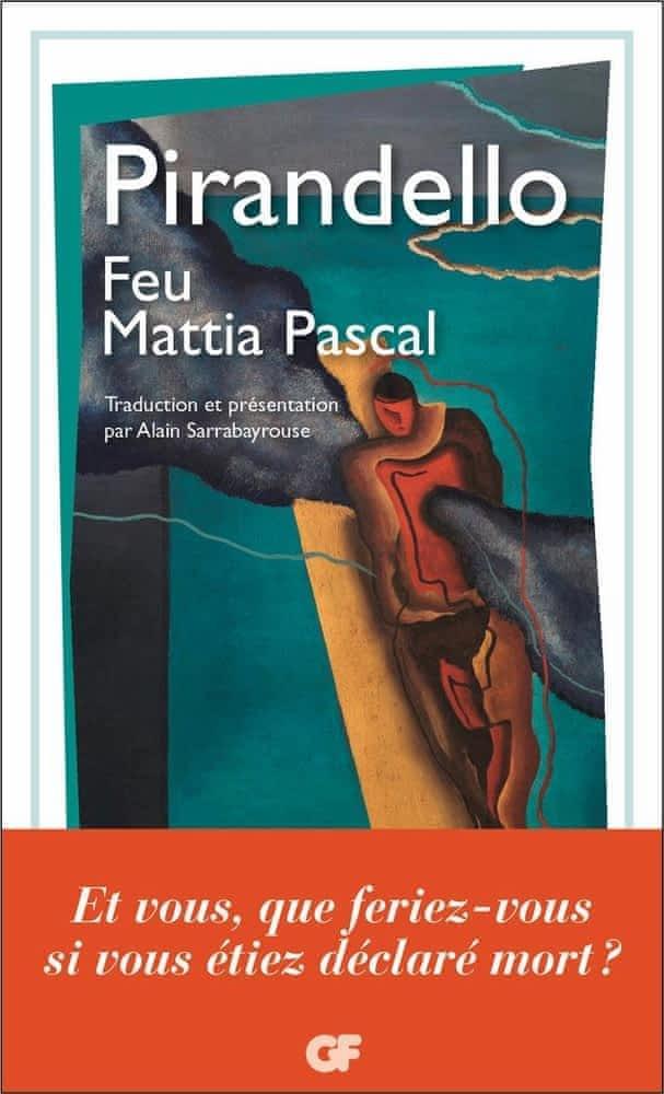 Luigi Pirandello: Feu Mattia Pascal (French language, 1994, Groupe Flammarion)