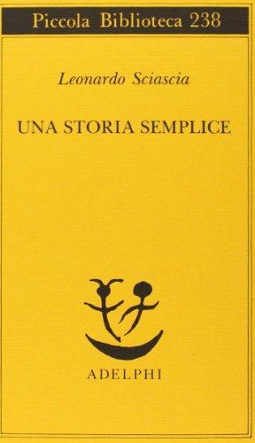 Leonardo Sciascia: Una storia semplice (Italian language, 1990)
