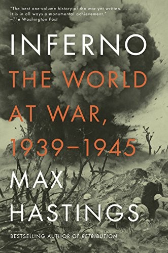 Max Hastings: Inferno (Paperback, 2012, Vintage)