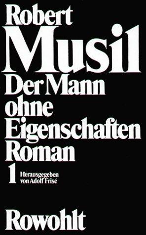 Robert Musil: Der Mann ohne Eigenschaften (German language, 1981, Rowohlt)