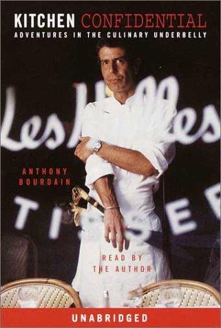 Anthony Bourdain: Kitchen Confidential (AudiobookFormat, 2001, RH Audio)