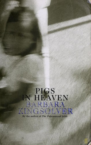 Pigs in Heaven (2000, Faber and Faber)