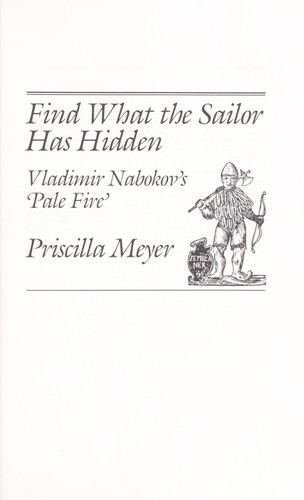 Priscilla Meyer: Find what the sailor has hidden (1988, Wesleyan University Press)