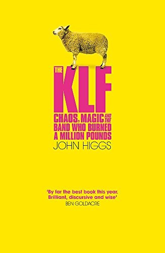 John Higgs: The KLF (2001, Orion Hardbacks)