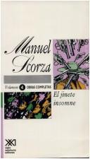 Manuel Scorza: Obras Completas de Manuel Scorza (Paperback, Spanish language, 1997, Siglo XXI Editores de Colombia Ltd)