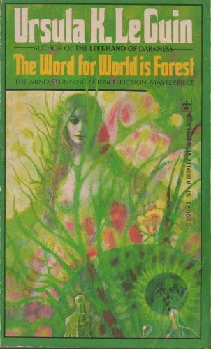 Ursula K. Le Guin: The Word for World Is Forest (Paperback, 1976, Berkley)