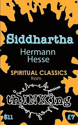 Herman Hesse: Siddhartha Thinking Classics (2011, Fontal Lobe Publishing)