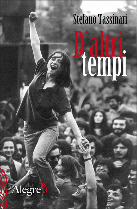 Stefano Tassinari: D'altri tempi (Paperback, Italiano language, 2011, Alegre)