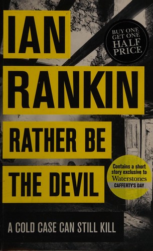 Ian Rankin: Rather Be The Devil (2016)