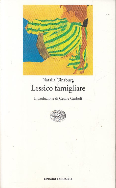 Natalia Ginzburg: Lessico Famigliare (Paperback, 1963, Einaudi)