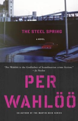 Per Wahloo: The Steel Spring (2013, Vintage Books)