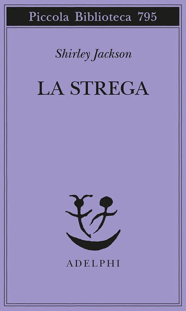 Shirley Jackson: La Strega (Paperback, Italiano language, 2022, Adelphi)