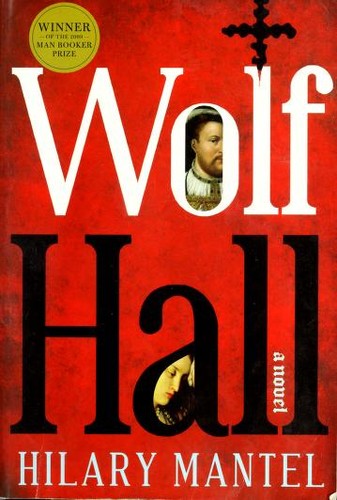 Hilary Mantel: Wolf Hall (Paperback, 2009, John Morse / Henry Holt and Company)