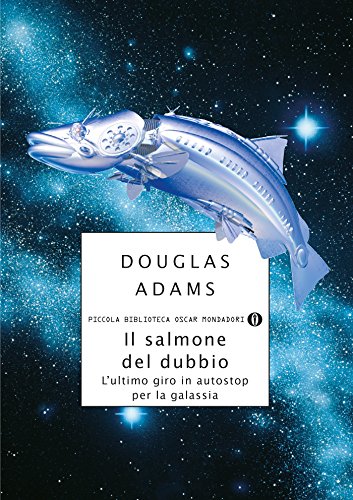 Douglas Adams: Il salmone del dubbio (EBook, Italiano language, 2014, Mondadori)