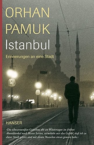 Orhan Pamuk: Istanbul (2006, Hanser, Carl GmbH + Co.)