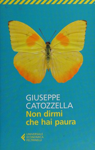 Giuseppe Catozzella: Non dirmi che hai paura (Italian language, 2016, Feltrinelli)