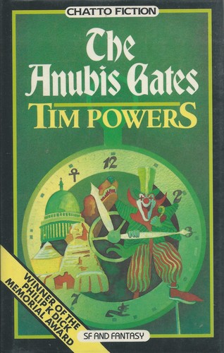 Tim Powers: Anubis Gates (Hardcover, Chatto and Windus)