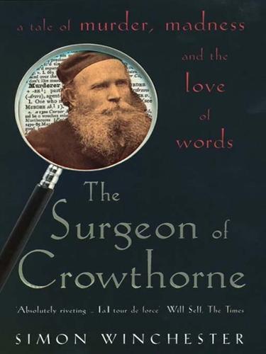 Simon Winchester: The Surgeon of Crowthorne (EBook, 2010, Penguin Group UK)