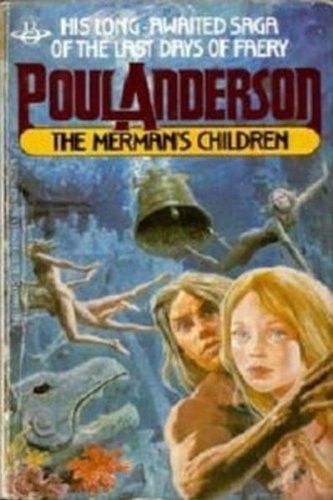 Poul Anderson: The Merman's Children (Paperback, 1980, Berkley)