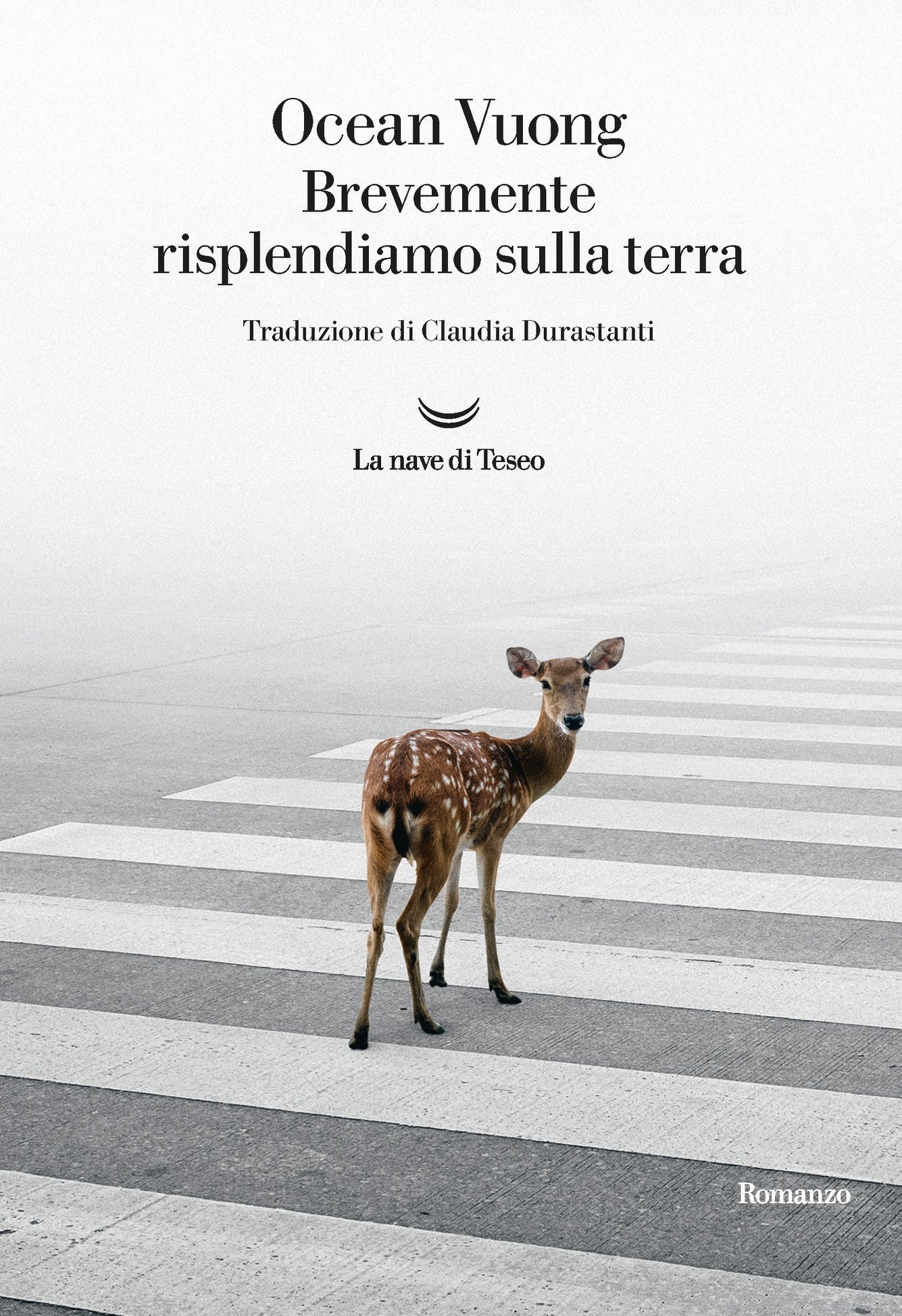 Ocean Vuong, Claudia Durastanti: Brevemente risplendiamo sulla terra (EBook, it language, La nave di Teseo)