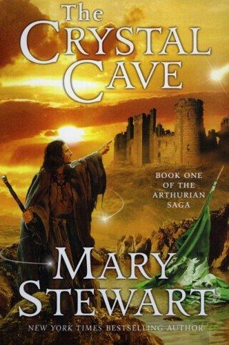 Mary Stewart: The Crystal Cave (Arthurian Saga, #1)