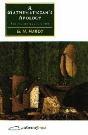 G.H. Hardy: A Mathematician's Apology (1992, Cambridge University Press)