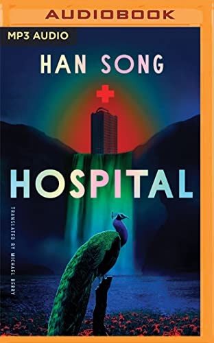 Michael Berry, Feodor Chin, Han Song: Hospital (AudiobookFormat, Brilliance Audio)