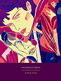 Guido Crepax: Complete Crepax Vol. 6 (2020, Fantagraphics Books)