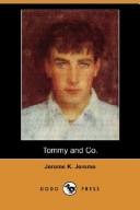 Jerome Klapka Jerome: Tommy and Co. (Dodo Press) (Paperback, 2007, Dodo Press)