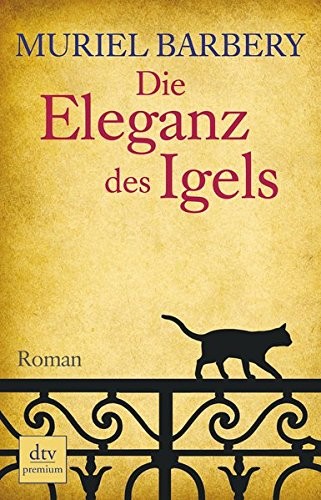 Muriel Barbery: Die Eleganz des Igels (2008, DTV Deutscher Taschenbuch)