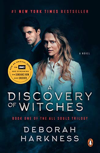 Deborah Harkness: A Discovery of Witches (Movie Tie-In): A Novel (All Souls Trilogy) (Paperback, 2019, Penguin Books)