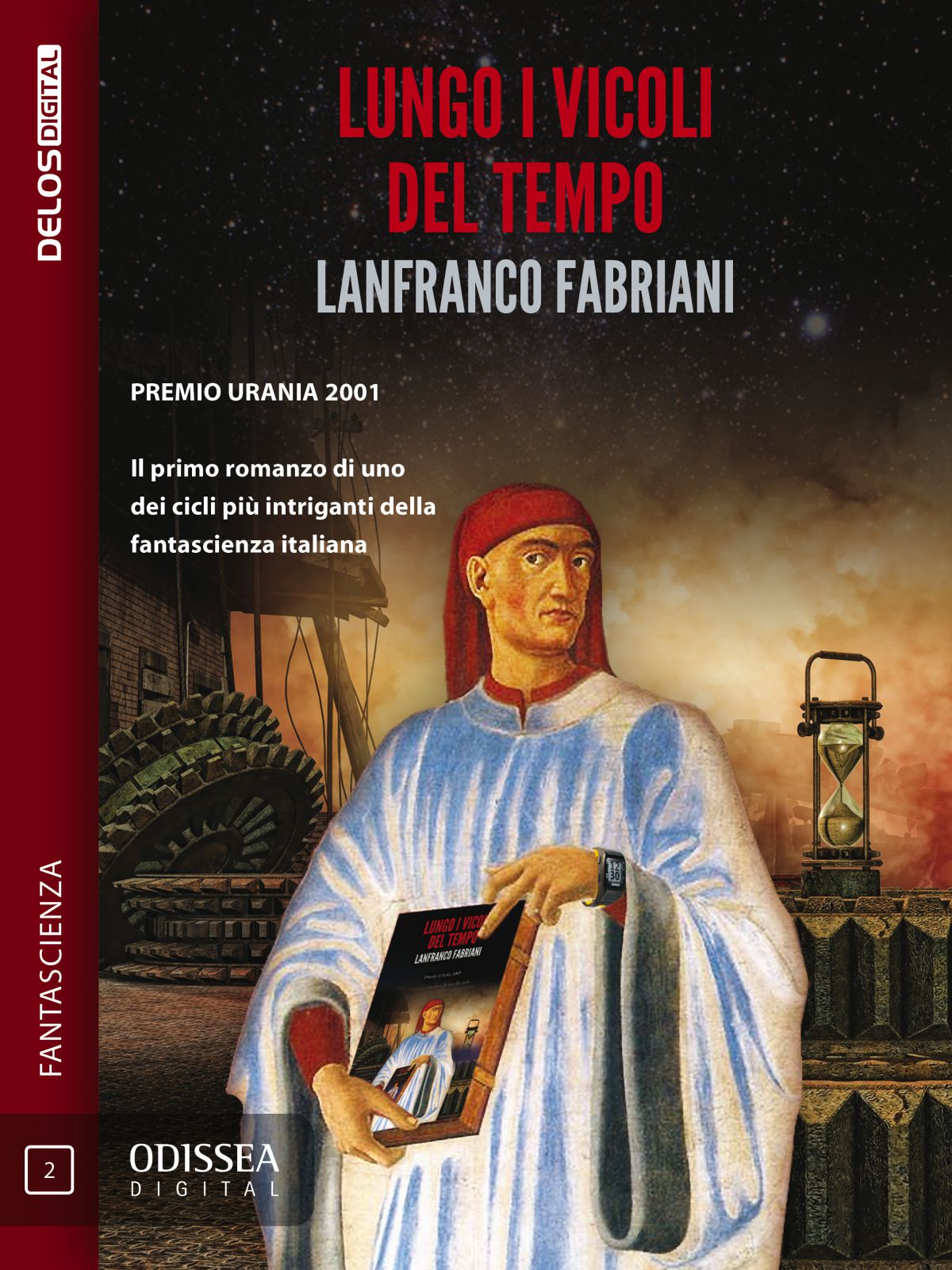 Lanfranco Fabriani: Lungo i vicoli del tempo (Paperback, Italian language, 2020, Delos Digital)