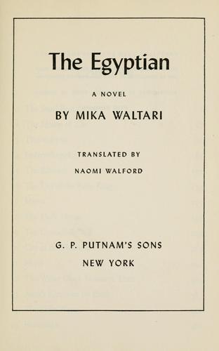 Mika Waltari, Waltari, Mika: The Egyptian (1949, G. P. Putnam's Sons, Putnam)