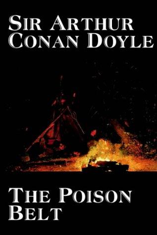 Arthur Conan Doyle: The Poison Belt (Hardcover, 2004, Wildside Press)