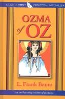 L. Frank Baum: Ozma of Oz (2003, Thorndike Press)