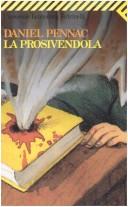 Daniel Pennac: La Prosivendola (Paperback, Italian language, 1994, Universale Economica Feltrinelli)