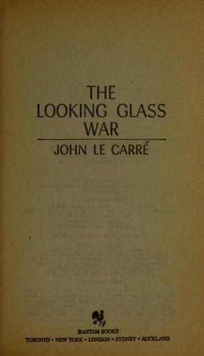 John le Carré: The Looking Glass War (Paperback, 1990, Bantam)