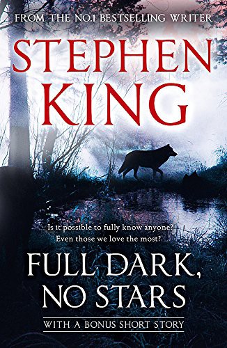 Stephen King, Stephen King: Full Dark, No Stars (Paperback, 2011, Hodder & Stoughton, imusti)