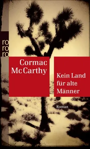 Cormac McCarthy, Tom Stechschulte: Kein Land für alte Männer (Paperback, German language, 2009, Rowohlt Taschenbuch)