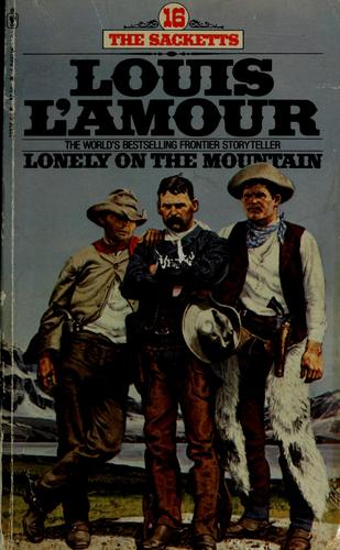 Louis L'Amour: Lonely on the mountain (Paperback, 2000, Bantam Books)