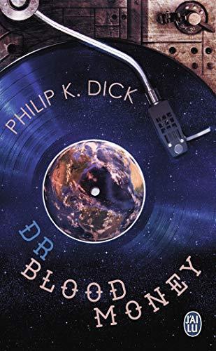 Philip K. Dick: Dr Bloodmoney (French language, 2014)